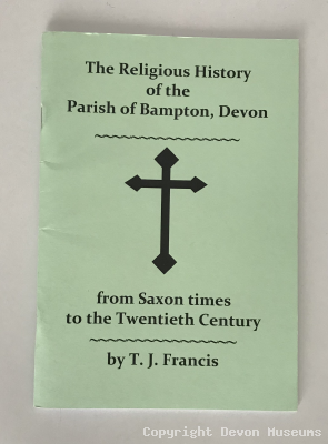 The Religious History of the Parish of Bampton, Devon by TJ Francis product photo